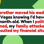 Boundary Collision: Sister RSVPs “No” After Brother Moves Up Vegas Wedding Knowing She’ll Have a Newborn