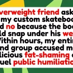 Mechanical Reality vs. Emotional Slight: Skateboard Refusal Ignites Overweight Friend’s Fury