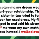 The Mask Slips: Bride Calls Off Wedding After Fiancé Claims His Sister Will ‘Let’ Her Wear Her Own Mother’s Dress